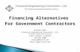 1 Financing Alternatives For Government Contractors Richard Lewis Financial Engineering Counselors, Ltd. (A Veteran Owned Small Business) Falls Church,