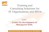 Training and Consulting Solutions for IT Organisations and BPOs from Centre for Development of Managerial Skills.