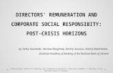 DIRECTORS’ REMUNERATION AND CORPORATE SOCIAL RESPONSIBITY: POST-CRISIS HORIZONS by: Serhiy Kozmenko, Yaroslav Mozghoviy, Dmitriy Govorun, Dmitriy Riabichenko,