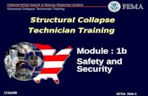 SCT1b Slide 1 National Urban Search & Rescue Response System Structural Collapse Technician Training Module : 1b Safety and Security Structural Collapse.