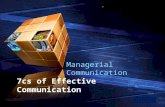 LOGO “ Add your company slogan ” 7cs of Effective Communication Managerial Communication.