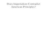 Does Imperialism Contradict American Principles?.