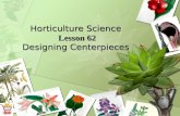 Horticulture Science Lesson 62 Designing Centerpieces.