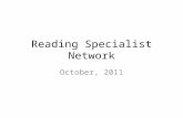 Reading Specialist Network October, 2011. DID YOU KNOW? Good Tips.