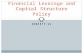 CHAPTER 16 Financial Leverage and Capital Structure Policy.