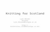 Knitting for Scotland Lynn Abrams History Lynn.Abrams@Glasgow.ac.uk