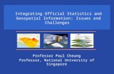 Integrating Official Statistics and Geospatial Information : Issues and Challenges.