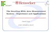 EEL / UFSC The Brazilian Wide Area Measurement System – Experience and Applications Daniel Dotta email: dotta@ifsc.edu.br.