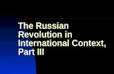 The Russian Revolution in International Context, Part III.