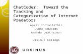 ChatCoder: Toward the Tracking and Categorization of Internet Predators April Kontostathis Lynne Edwards Amanda Leatherman Ursinus College.