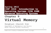 Donghyun (David) Kim Department of Mathematics and Physics North Carolina Central University 1 Chapter 9 Virtual Memory Spring 2015 COMP 4850 Introduction.