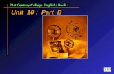 Unit 10 : Part B 21st Century College English: Book 1.