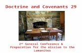 Doctrine and Covenants 29 2 nd General Conference & Preparation for the mission to the Lamanites.