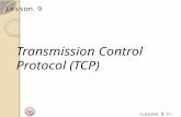 資 管 Lee Lesson 9 Transmission Control Protocol (TCP)