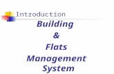Building & Flats Management System Introduction. Excel Infotech 706, Wing A, Marigold Building Yashwant Nagar, Virar (W) Thane, 401303 Website : .