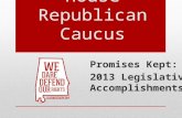 The Alabama House Republican Caucus Promises Kept: 2013 Legislative Accomplishments.