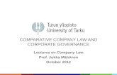 COMPARATIVE COMPANY LAW AND CORPORATE GOVERNANCE Lectures on Company Law Prof. Jukka Mähönen October 2012.