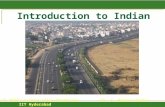 CE 2020: Construction Materials Dr. B. Munwar Basha IIT Hyderabad Introduction to Indian Highways.