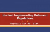 Republic Act No. 9184.  Background o Harmonization Alignment with International Best Practices o Application of Domestic Preference AO 227, Flag Law.