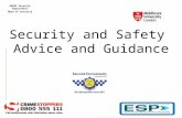 Security and Safety Advice and Guidance E&FMS Security Department Head of Security.