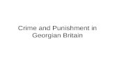 Crime and Punishment in Georgian Britain. Law as integral to constitution and liberty.