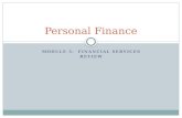 MODULE 5: FINANCIAL SERVICES REVIEW Personal Finance.