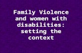 Family Violence and women with disabilities: setting the context.