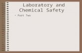 Laboratory and Chemical Safety Part Two. First Aid – Accidents WATER – the first line for chemical contact or burns. Do not neutralize the chemical. The.