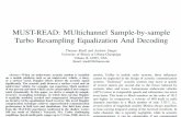 MUST-SEE: MUltichannel Sample-by-sample Turbo reSampling, Equalization and dEcoding Thomas Riedl and Andrew Singer University of Illinois at Urbana Champaign.