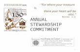 ANNUAL STEWARDSHIP COMMITMENT 1 “For where your treasure is, there your heart will be also.” Matthew 6:21.