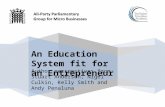 Author perspectives from: Stuart Anderson, Nigel Culkin, Kelly Smith and Andy Penaluna An Education System fit for an Entrepreneur.
