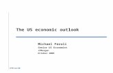 1 Michael Feroli Senior US Economist JPMorgan October 2009 Click to edit Master title style The US economic outlook.