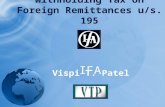 Withholding Tax on Foreign Remittances u/s. 195 Vispi T. Patel IFA.