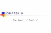 1 CHAPTER 9 The Cost of Capital. 2 Topics in Chapter Cost of capital components Debt Preferred stock Common equity WACC Factors that affect WACC Adjusting.