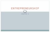 CHAPTER 4 ENTREPRENEURSHIP. What is Entrepreneurship? Think of some of your favorite things….clothes, shoes, stores, food, etc? Who started the business?