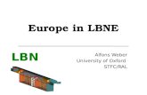 LBNE Europe in LBNE Alfons Weber University of Oxford STFC/RAL.