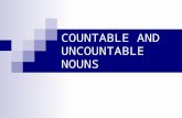 COUNTABLE AND UNCOUNTABLE NOUNS. Countable Nouns Countable nouns are easy to recognize. They are things that we can count. For example: "pen". We can.