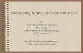 Addressing Modes & Instruction Set By: Prof. Mahendra B. Salunke Asst. Prof., Department of Computer Engg., SITS, Pune-41 Email: msalunke@gmail.com URL: