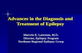 Advances in the Diagnosis and Treatment of Epilepsy Marcelo E. Lancman, M.D. Director, Epilepsy Program Northeast Regional Epilepsy Group.