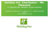 Holiday Inn Charleston – Mt. Pleasant in beautiful Mt. Pleasant, South Carolina 250 Johnnie Dodds Blvd. | Mt. Pleasant, S.C. | 29464 | 843-884-6000 .
