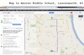 17 Jul 20031 TRAC Standard Template Map to Warren Middle School, Leavenworth, KS.