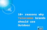 10+ reasons why Telecomms brands should use Outdoor.