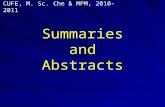 Summaries and Abstracts CUFE, M. Sc. Che & MPM, 2010-2011.