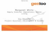 PROTECTED Margaret White Deputy Director (Operations) Gentoo Living Zou Kouache Project Assistant (Development & Growth)
