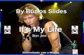 By Búzios Slides Sincronizado com a Música It's My Life Bon Jovi.