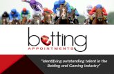 “Identifying outstanding talent in the Betting and Gaming industry”