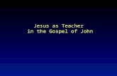 Jesus as Teacher in the Gospel of John. Peter’s House in Capernaum.