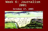 Week 6: Journalism 2001 October 17, 2005. North Dakota Proposal! Grand Forks Herald: Grand Forks Herald: –.