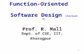 1 Function-Oriented Software Design (lecture 5) Prof. R. Mall Dept. of CSE, IIT, Kharagpur.