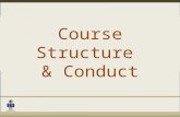 Course Structure & Conduct Atal Bihari Vajpayee- Indian Institute of Information Technology & Management Gwalior.